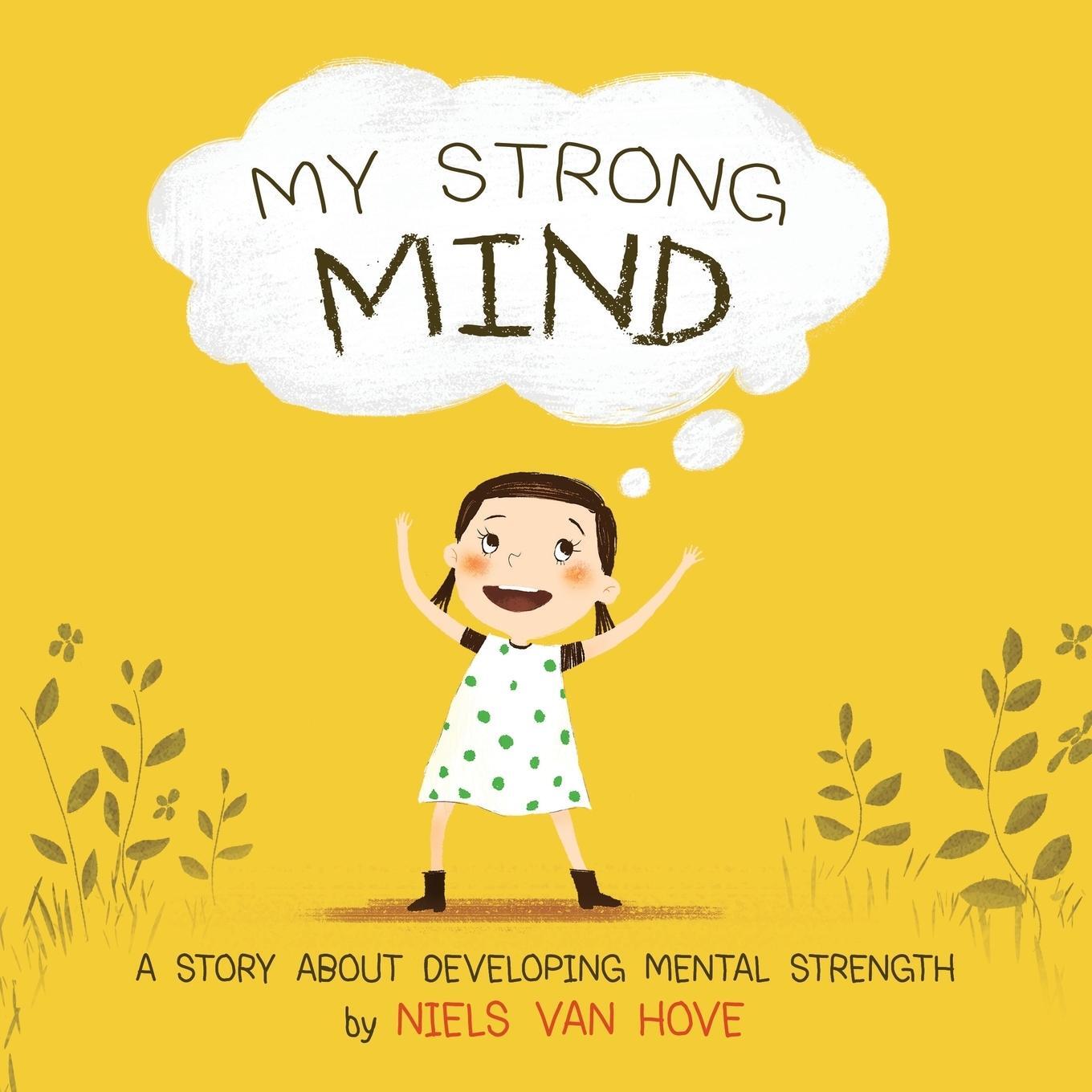 Cover: 9780648085904 | My Strong Mind | A story about developing Mental Strength | Hove