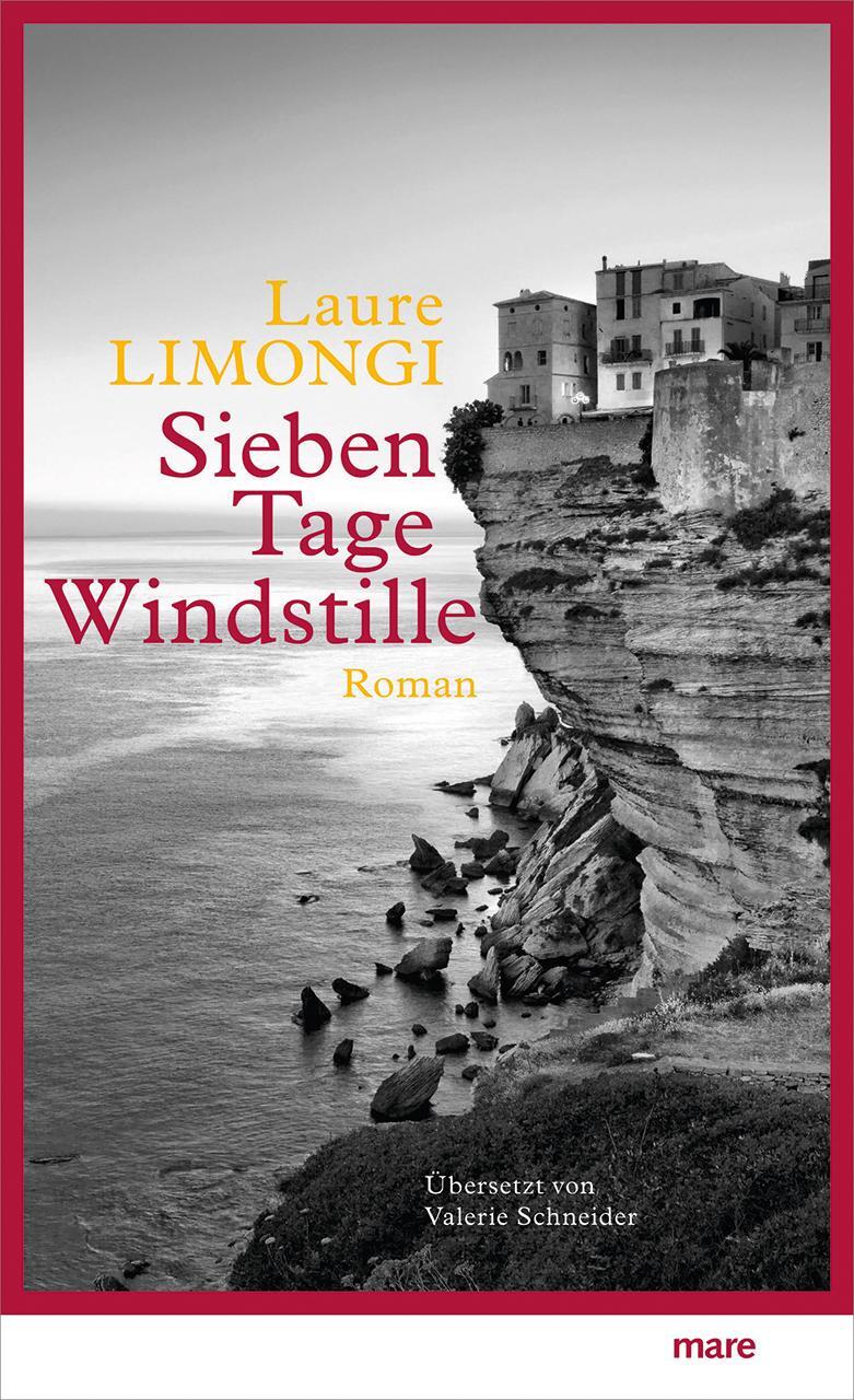 Cover: 9783866486515 | Sieben Tage Windstille | Laure Limongi | Buch | Deutsch | 2021