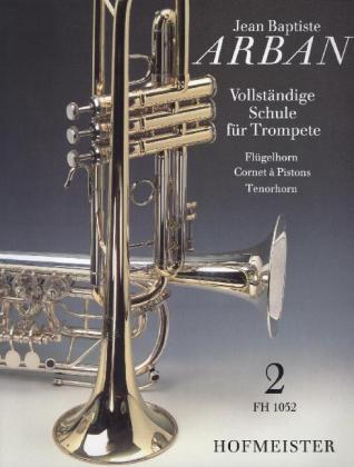 Cover: 9790203410522 | Vollständige Schule für Trompete, Flügelhorn, Cornet à Pistons,...