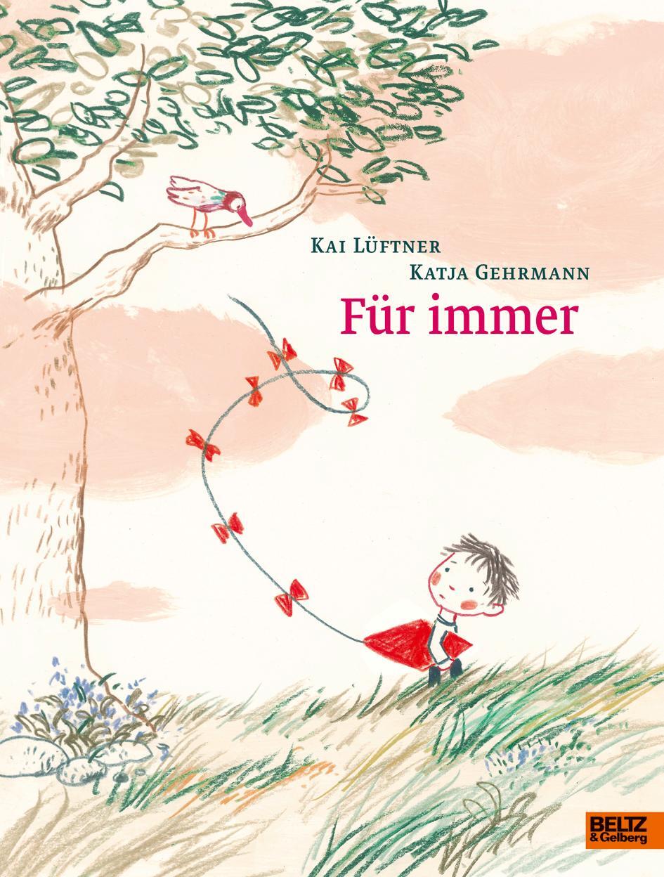 Cover: 9783407795465 | Für immer | Vierfarbiges Bilderbuch | Kai Lüftner (u. a.) | Buch