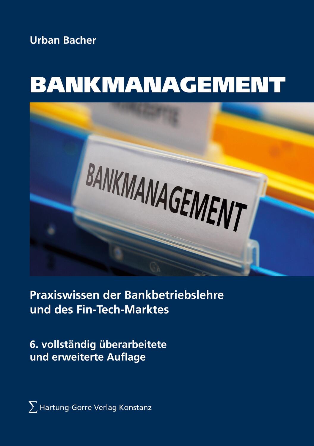 Cover: 9783866287488 | BANKMANAGEMENT | Urban Bacher | Taschenbuch | 494 S. | Deutsch | 2022