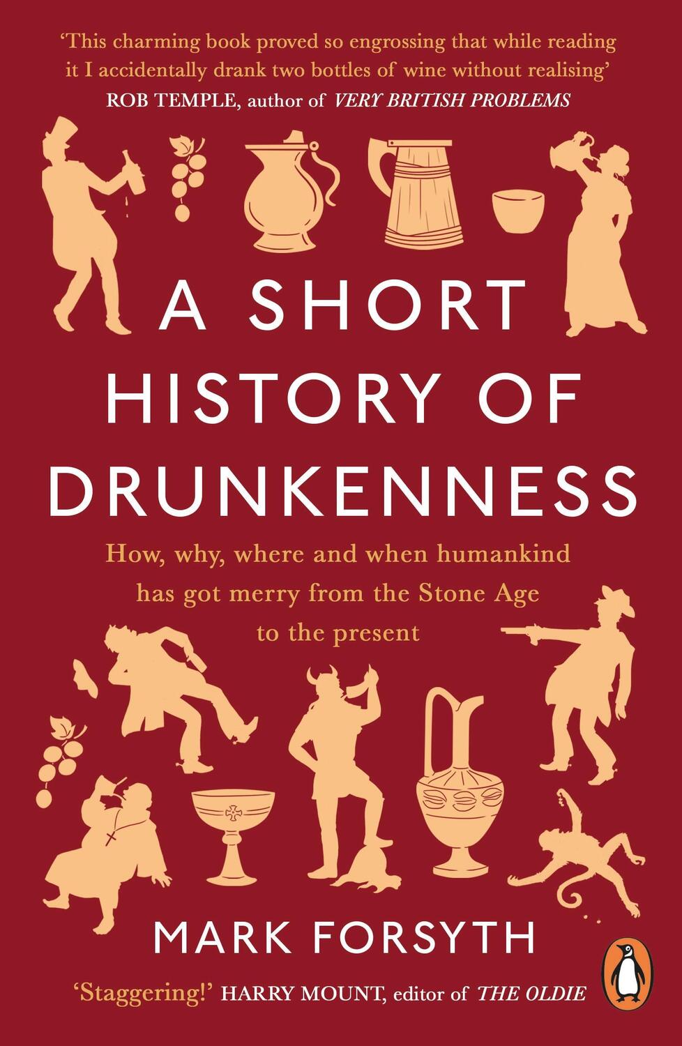 Cover: 9780241359242 | A Short History of Drunkenness | Mark Forsyth | Taschenbuch | 243 S.