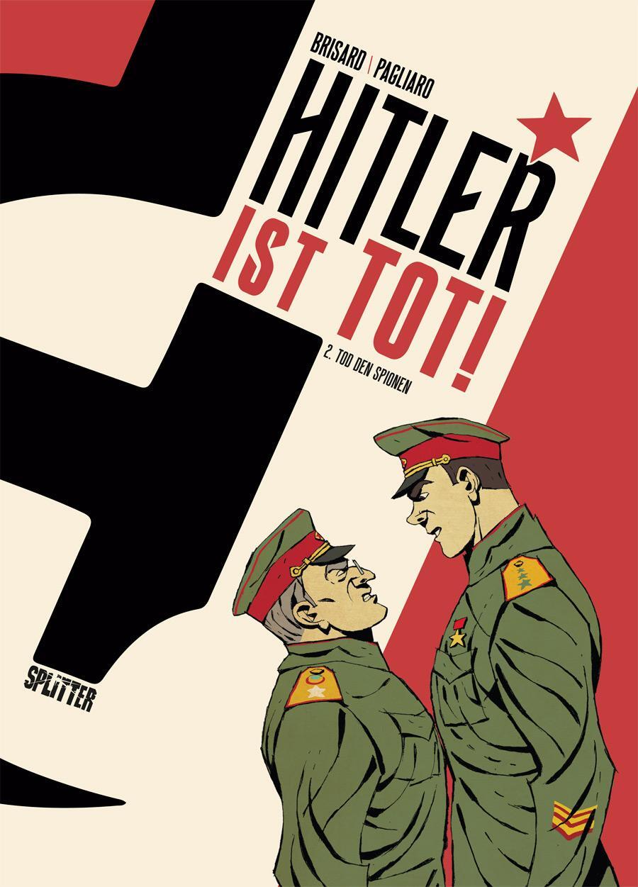 Cover: 9783967923049 | Hitler ist tot. Band 2 | Tod den Spionen! | Jean-Christophe Brisard