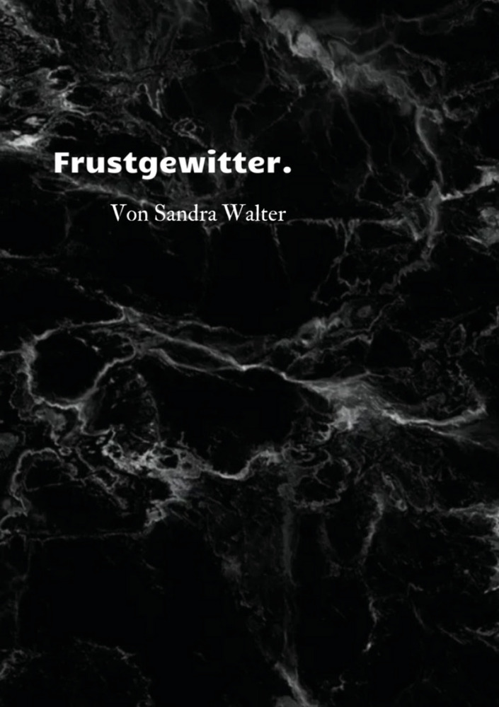 Cover: 9783989230156 | Frustgewitter | DE | Walter Sandra | Taschenbuch | Leinenkaschiert