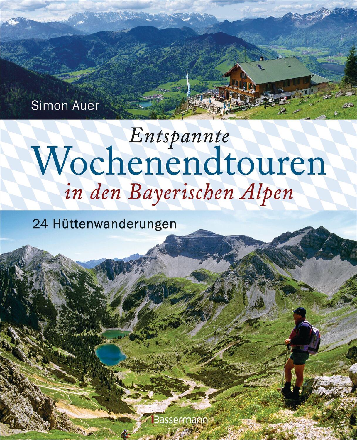 Cover: 9783809445135 | Entspannte Wochenendtouren in den Bayerischen Alpen - mit allen...