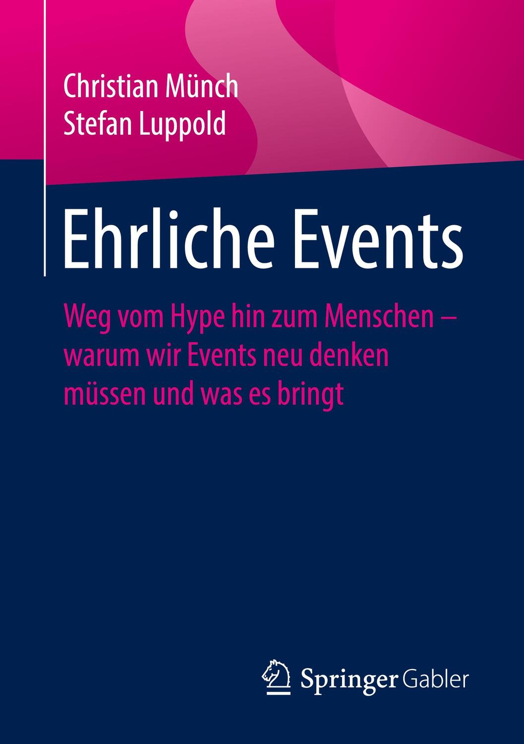 Cover: 9783658345570 | Ehrliche Events | Christian Münch (u. a.) | Taschenbuch | Deutsch