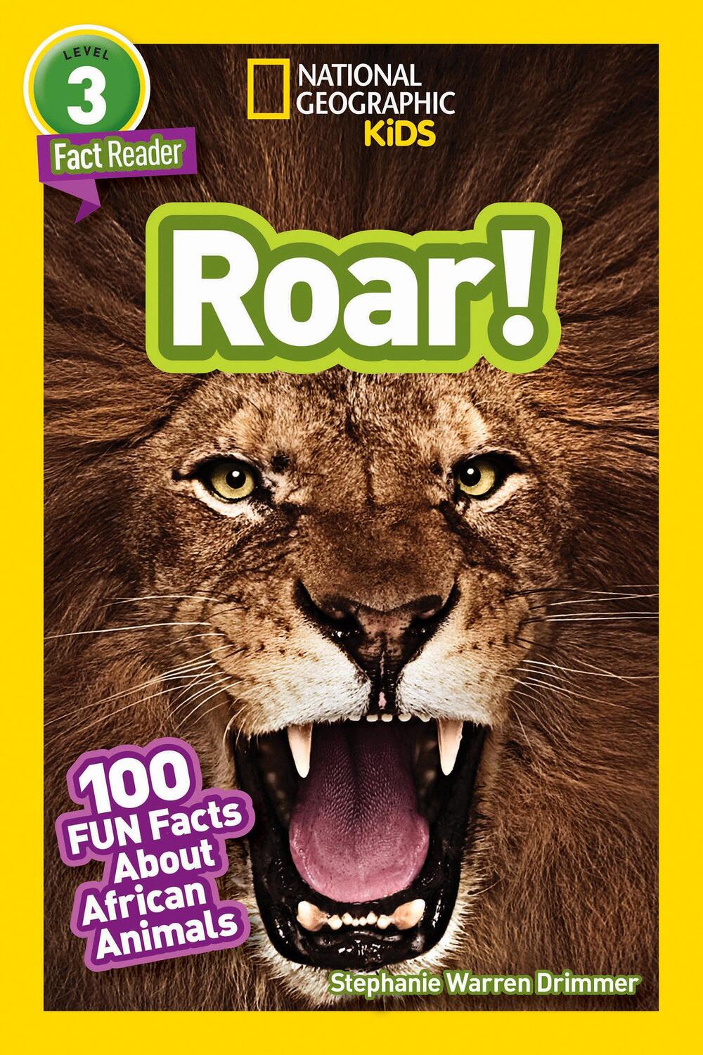 Cover: 9781426332418 | National Geographic Kids Readers: Roar! 100 Fun Facts About African...