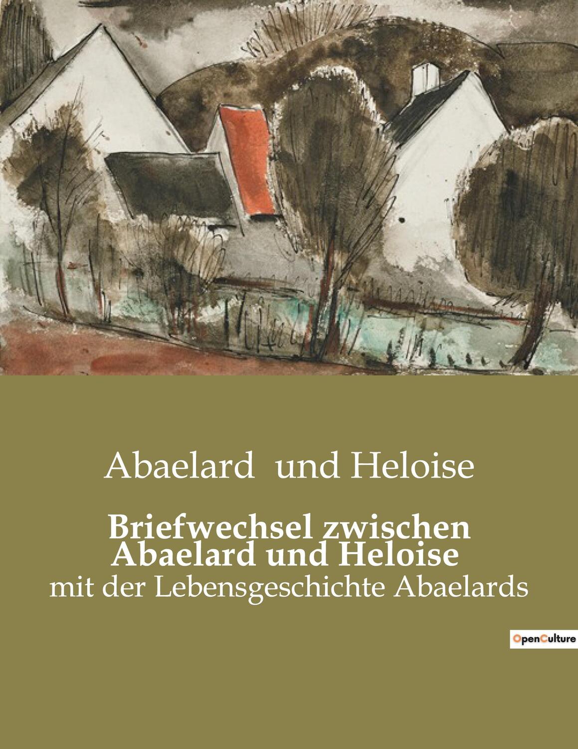Cover: 9791041904730 | Briefwechsel zwischen Abaelard und Heloise | Abaelard und Heloise