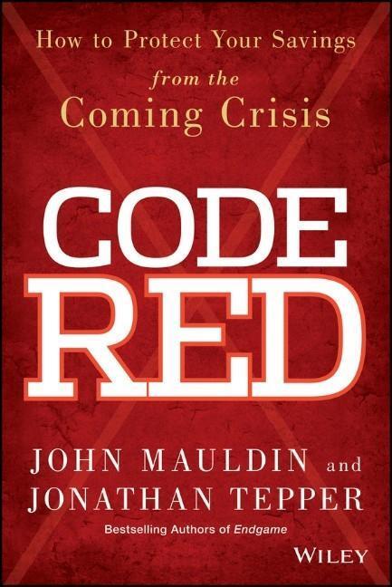 Cover: 9781118783726 | Code Red | How to Protect Your Savings from the Coming Crisis | Buch