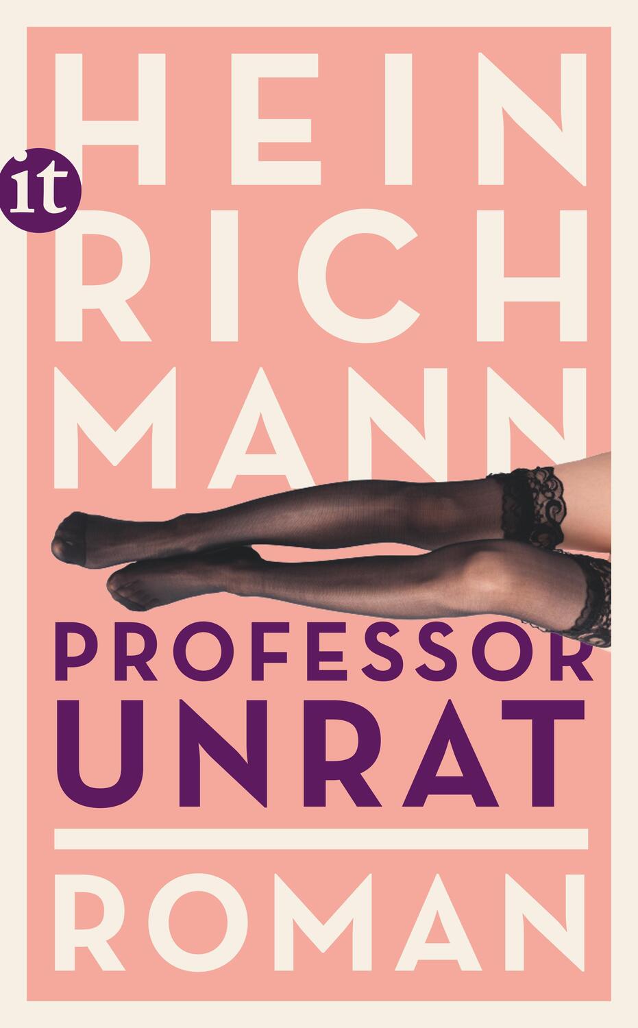 Cover: 9783458681335 | Professor Unrat | oder Das Ende eines Tyrannen. Roman | Heinrich Mann