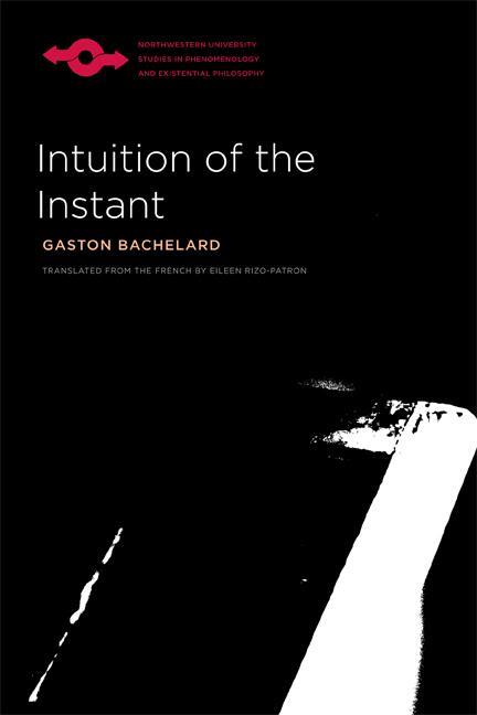 Cover: 9780810129047 | Intuition of the Instant | Gaston Bachelard | Taschenbuch | Englisch