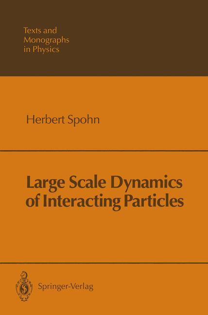 Cover: 9783642843730 | Large Scale Dynamics of Interacting Particles | Herbert Spohn | Buch
