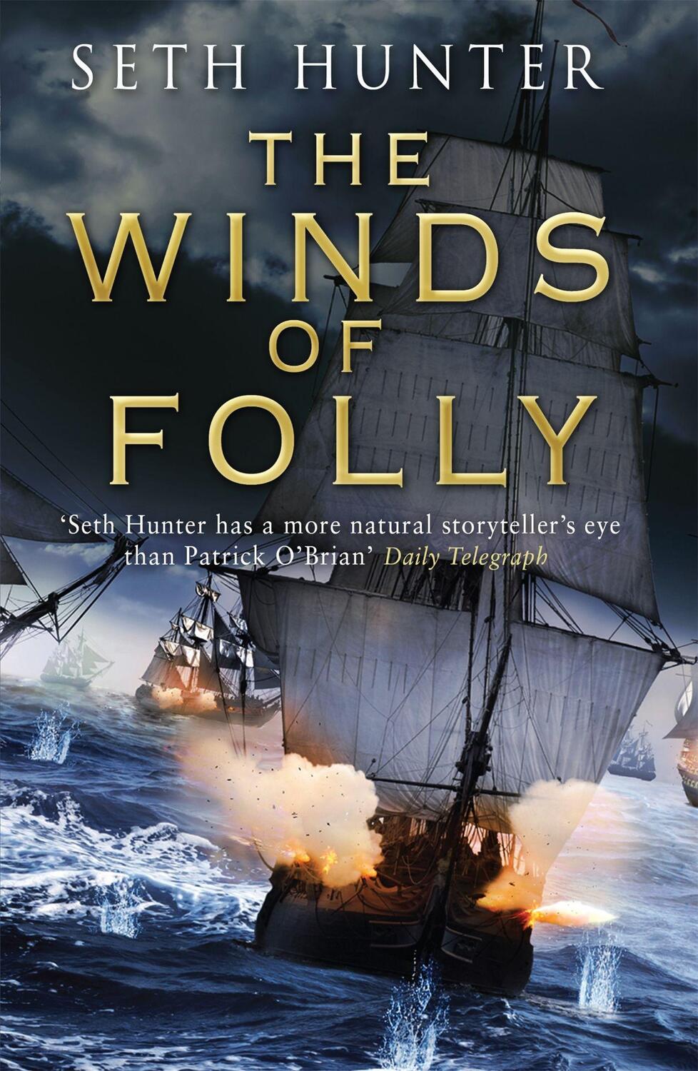 Cover: 9780755379019 | The Winds of Folly | Seth Hunter | Taschenbuch | Englisch | 2012