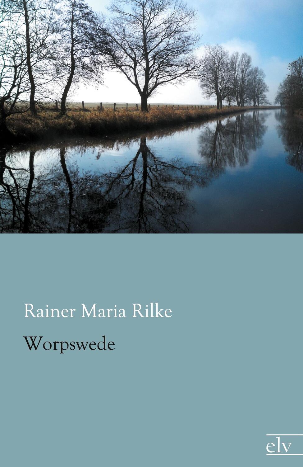 Cover: 9783959090612 | Worpswede | Rainer Maria Rilke | Taschenbuch | Paperback | Deutsch
