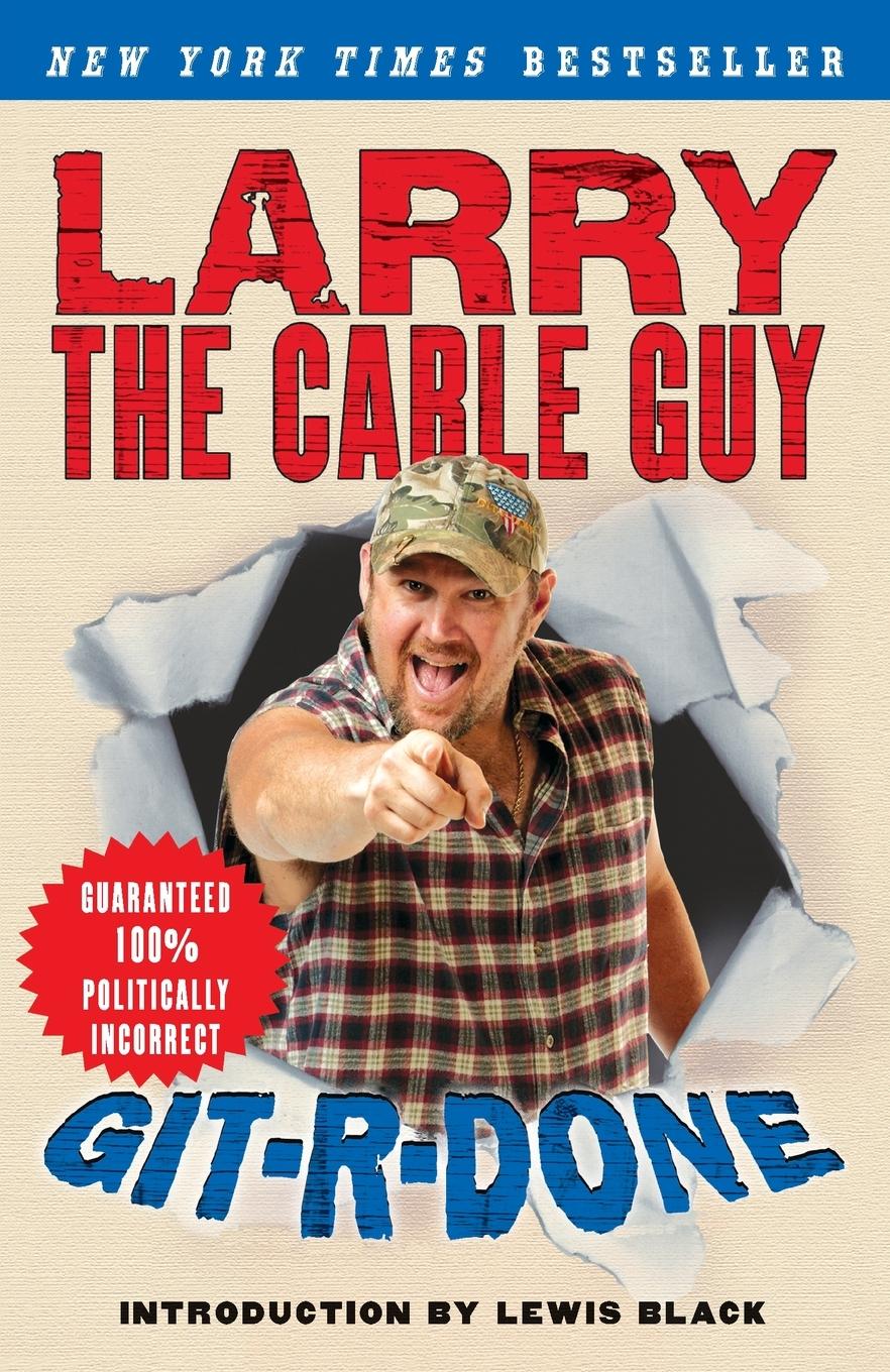 Cover: 9780307237675 | Git-R-Done | Larry The Cable Guy | Taschenbuch | Englisch | 2006