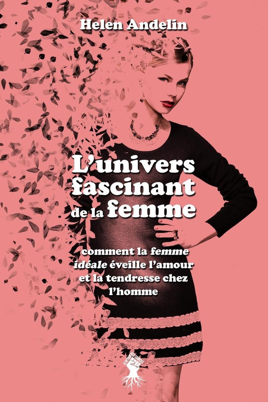 Cover: 9781805401346 | L'univers fascinant de la femme | Helen Andelin | Taschenbuch | 2023
