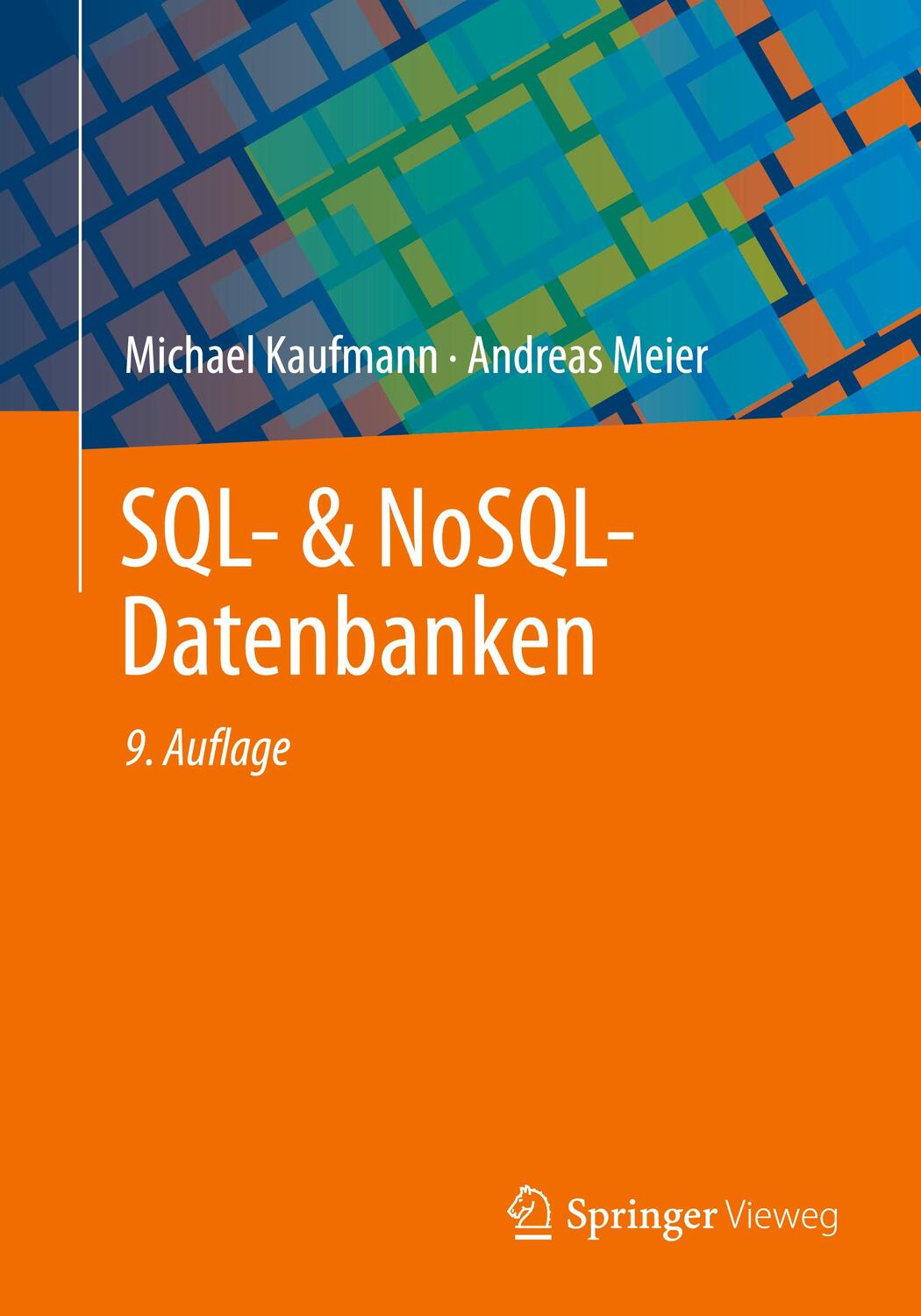Cover: 9783662670910 | SQL- &amp; NoSQL-Datenbanken | 9. erweiterte und aktualisierte Auflage