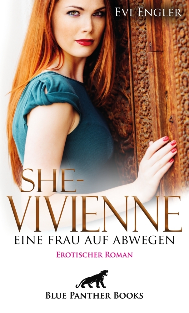 Cover: 9783862779994 | She - Vivienne, eine Frau auf Abwegen Erotischer Roman | Evi Engler