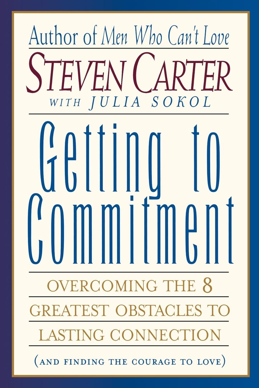 Cover: 9780871319050 | Getting to Commitment | Steven Carter | Taschenbuch | Englisch | 2000