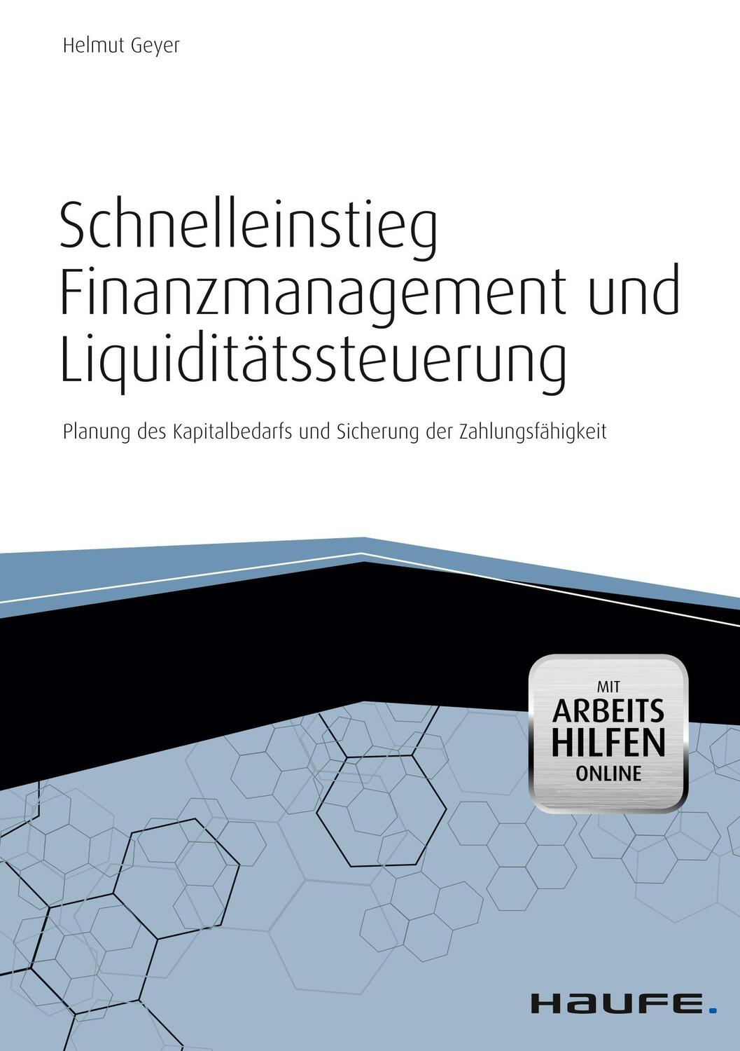 Cover: 9783648032015 | Schnelleinstieg Finanzmanagement und Liquiditätssteuerung | Geyer