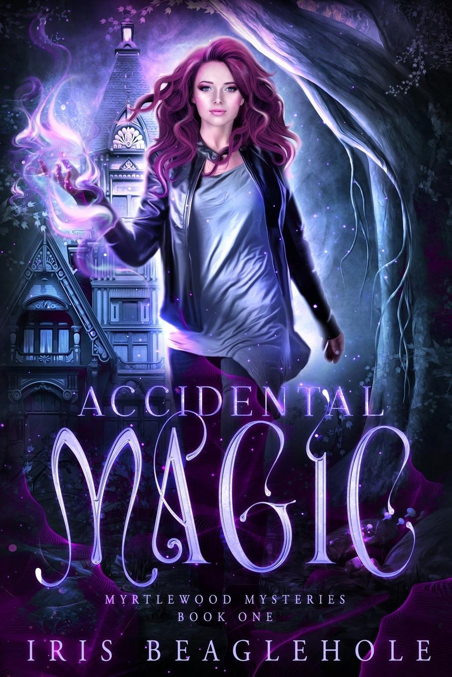 Cover: 9780473616250 | Accidental Magic | Myrtlewood Mysteries book 1 | Iris Beaglehole