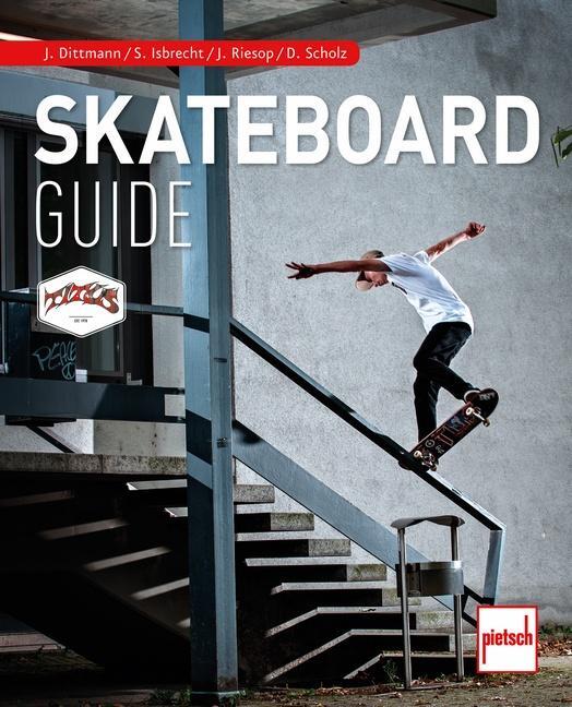 Cover: 9783613508286 | Skateboard-Guide | Dennis Scholz (u. a.) | Taschenbuch | Deutsch