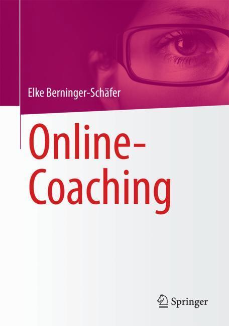 Cover: 9783658101275 | Online-Coaching | Elke Berninger-Schäfer | Buch | XVIII | Deutsch
