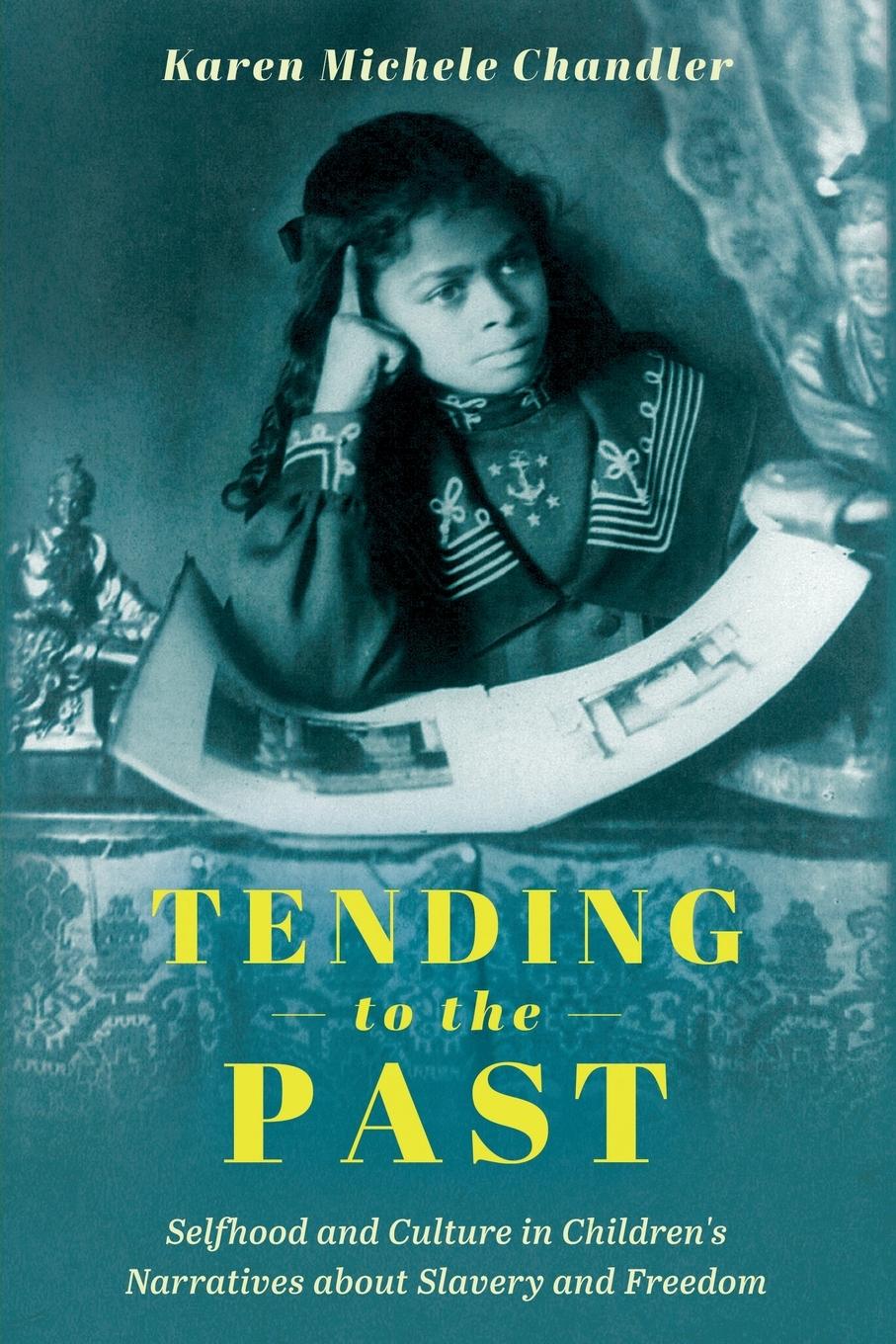 Cover: 9781496845948 | Tending to the Past | Karen Michele Chandler | Taschenbuch | Englisch