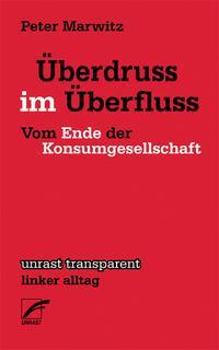 Cover: 9783897711259 | Überdruss im Überfluss | Peter Marwitz | Taschenbuch | 76 S. | Deutsch