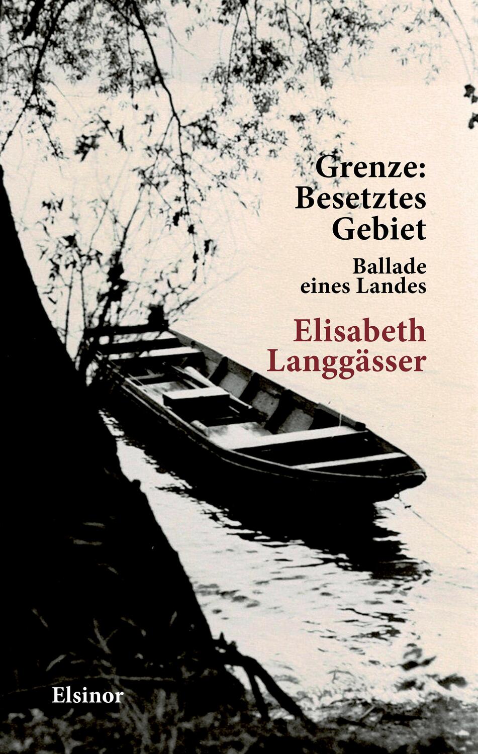 Cover: 9783942788762 | Grenze: Besetztes Gebiet | Ballade eines Landes | Elisabeth Langgässer