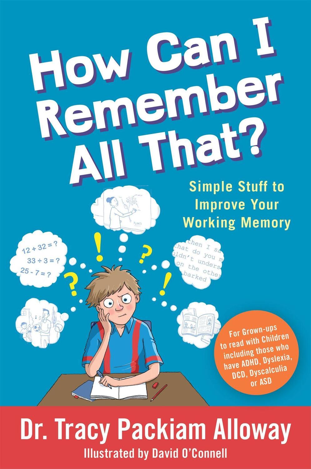 Cover: 9781785926334 | How Can I Remember All That? | Tracy Packiam Packiam Alloway | Buch
