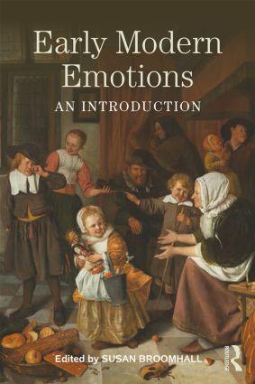 Cover: 9781138925755 | Early Modern Emotions | An Introduction | Susan Broomhall | Buch