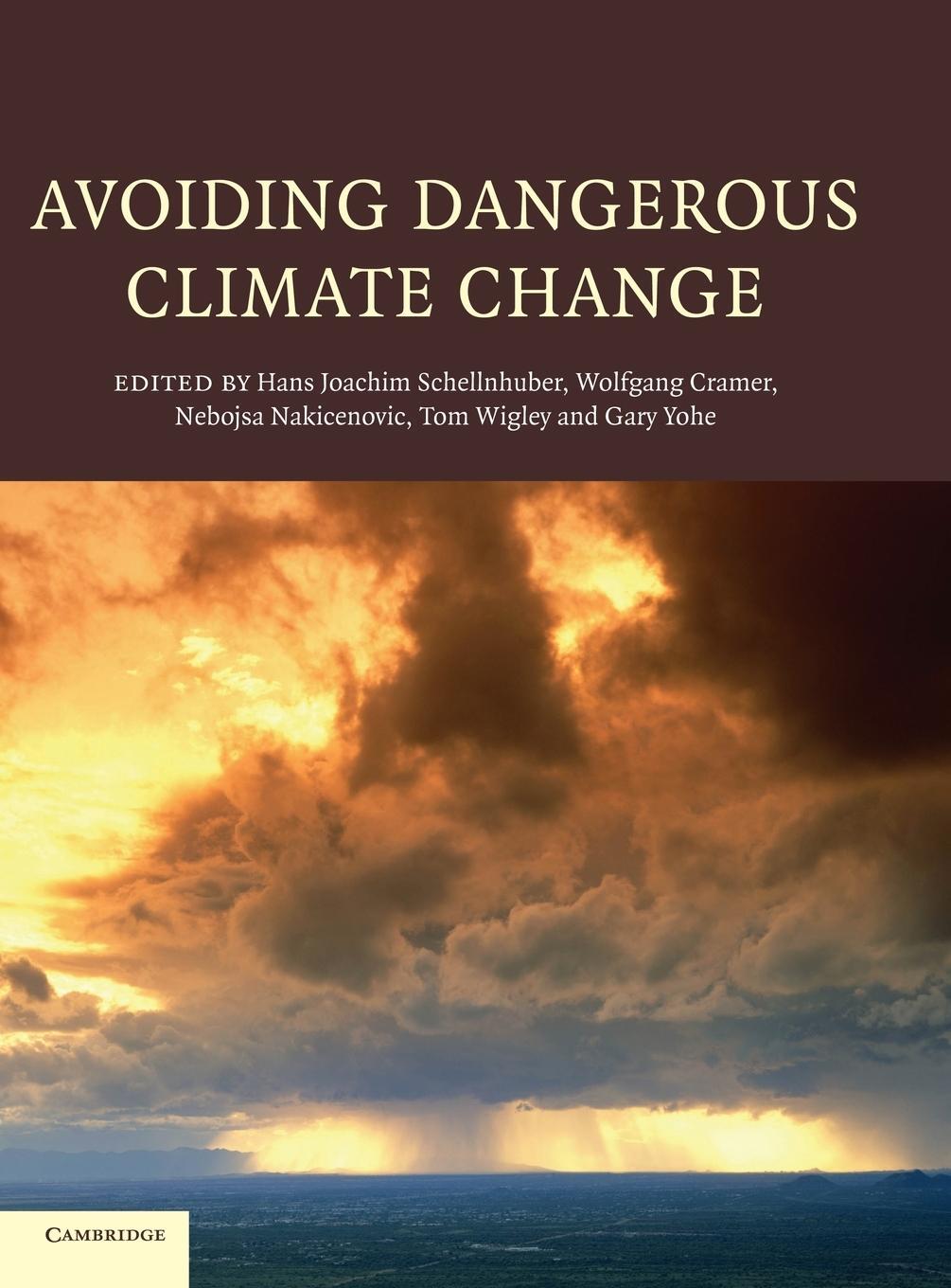 Cover: 9780521864718 | Avoiding Dangerous Climate Change | Hans Joachim Schellnhuber | Buch