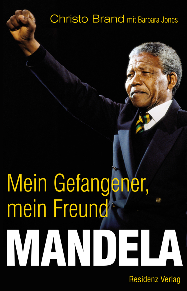 Cover: 9783701733392 | Mandela | Mein Gefangener, mein Freund | Christo Brand (u. a.) | Buch