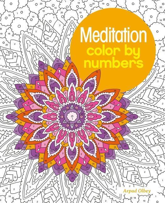 Cover: 9781788285476 | Meditation Color by Numbers | Arpad Olbey | Taschenbuch | Englisch