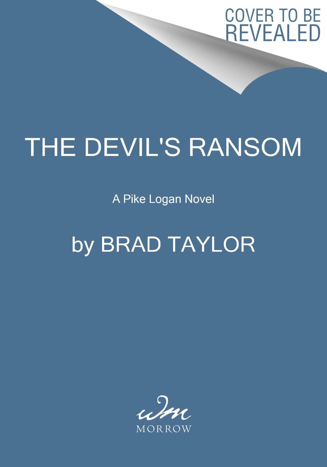 Cover: 9780063222021 | The Devil's Ransom | A Pike Logan Novel | Brad Taylor | Taschenbuch