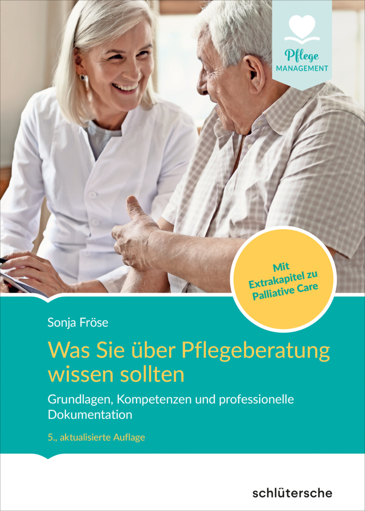 Cover: 9783842609068 | Was Sie über Pflegeberatung wissen sollten | Sonja Fröse | Buch | 2024