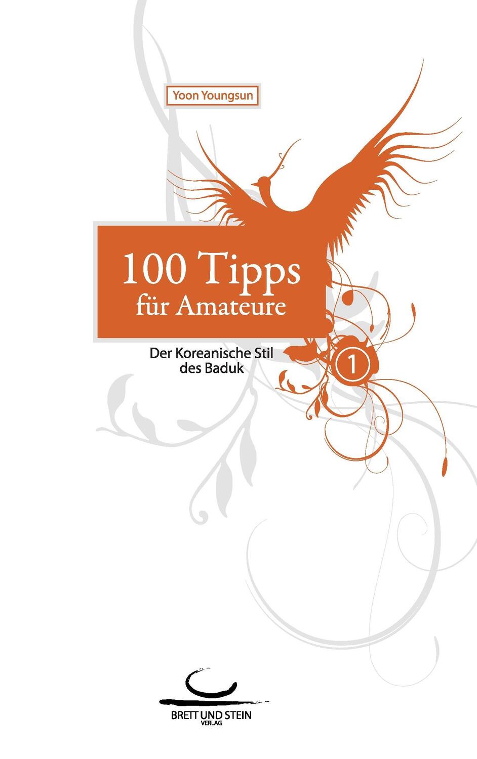 Cover: 9783940563088 | 100 Tipps für Amateure 1 | Youngsun Yoon | Taschenbuch | Paperback