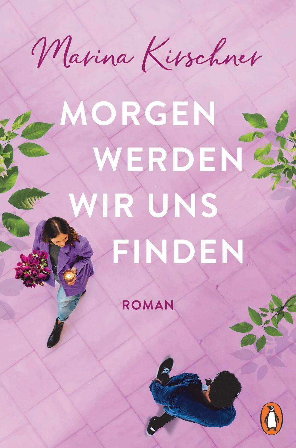 Cover: 9783328108931 | Morgen werden wir uns finden | Roman | Marina Kirschner | Taschenbuch