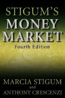 Cover: 9780071448451 | Stigum's Money Market, 4e | Marcia Stigum (u. a.) | Buch | Englisch