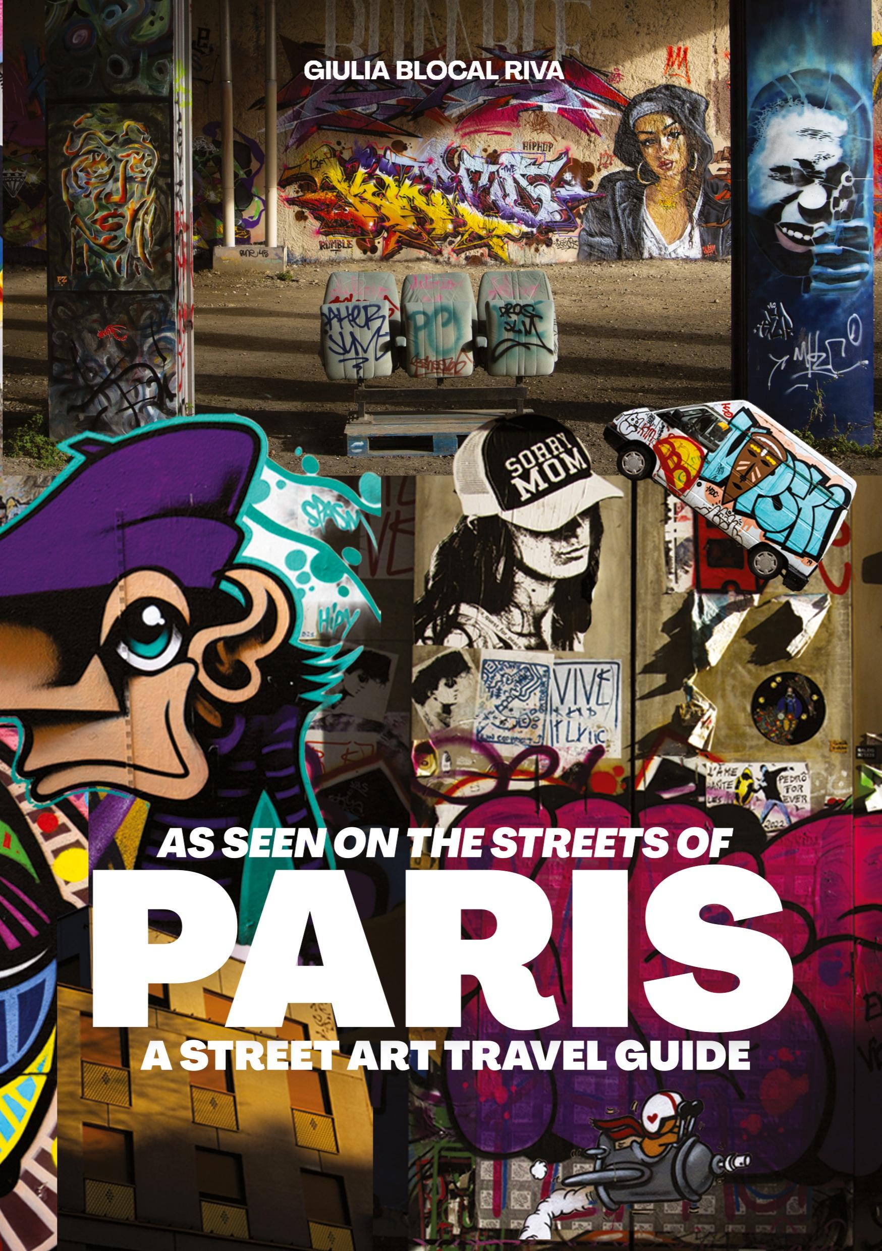 Cover: 9791221064032 | As Seen on the Streets of Paris | A Street Art Travel Guide | Riva