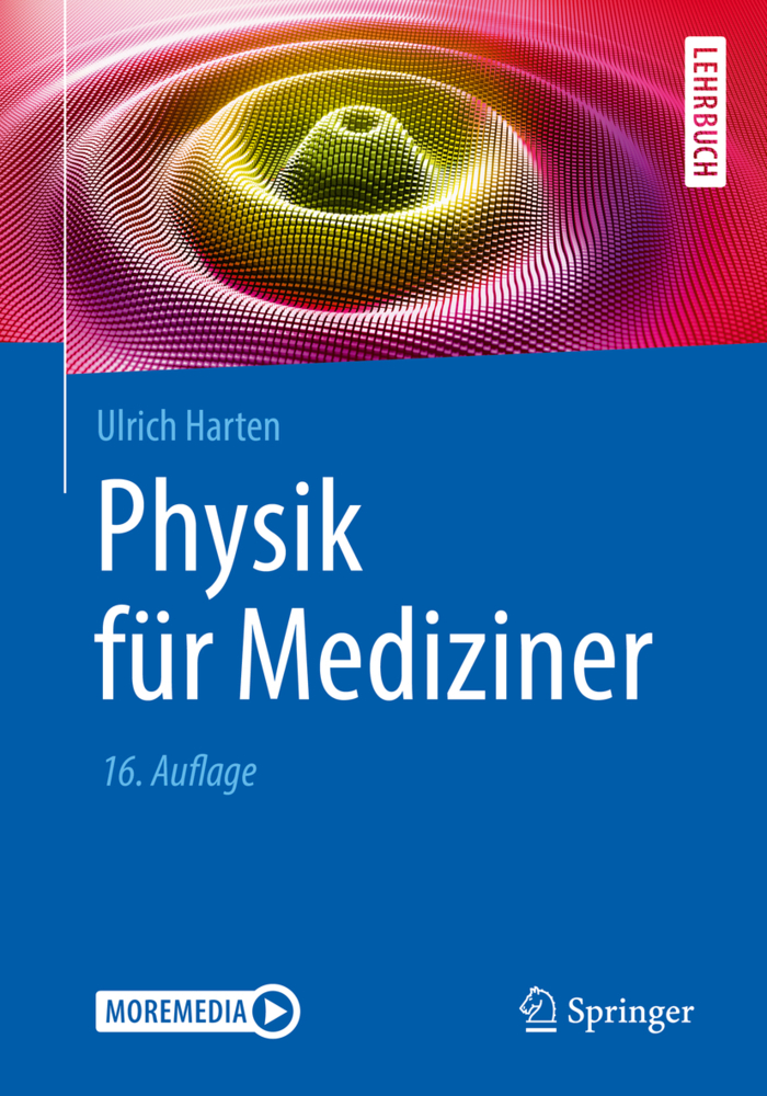 Cover: 9783662613559 | Physik für Mediziner | Moremedia | Ulrich Harten | Taschenbuch | 2020