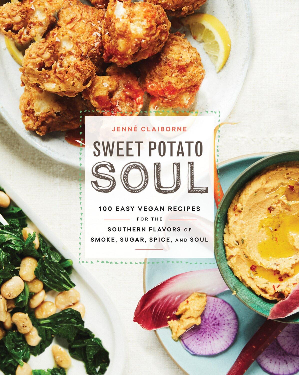 Cover: 9780451498892 | Sweet Potato Soul: 100 Easy Vegan Recipes for the Southern Flavors...