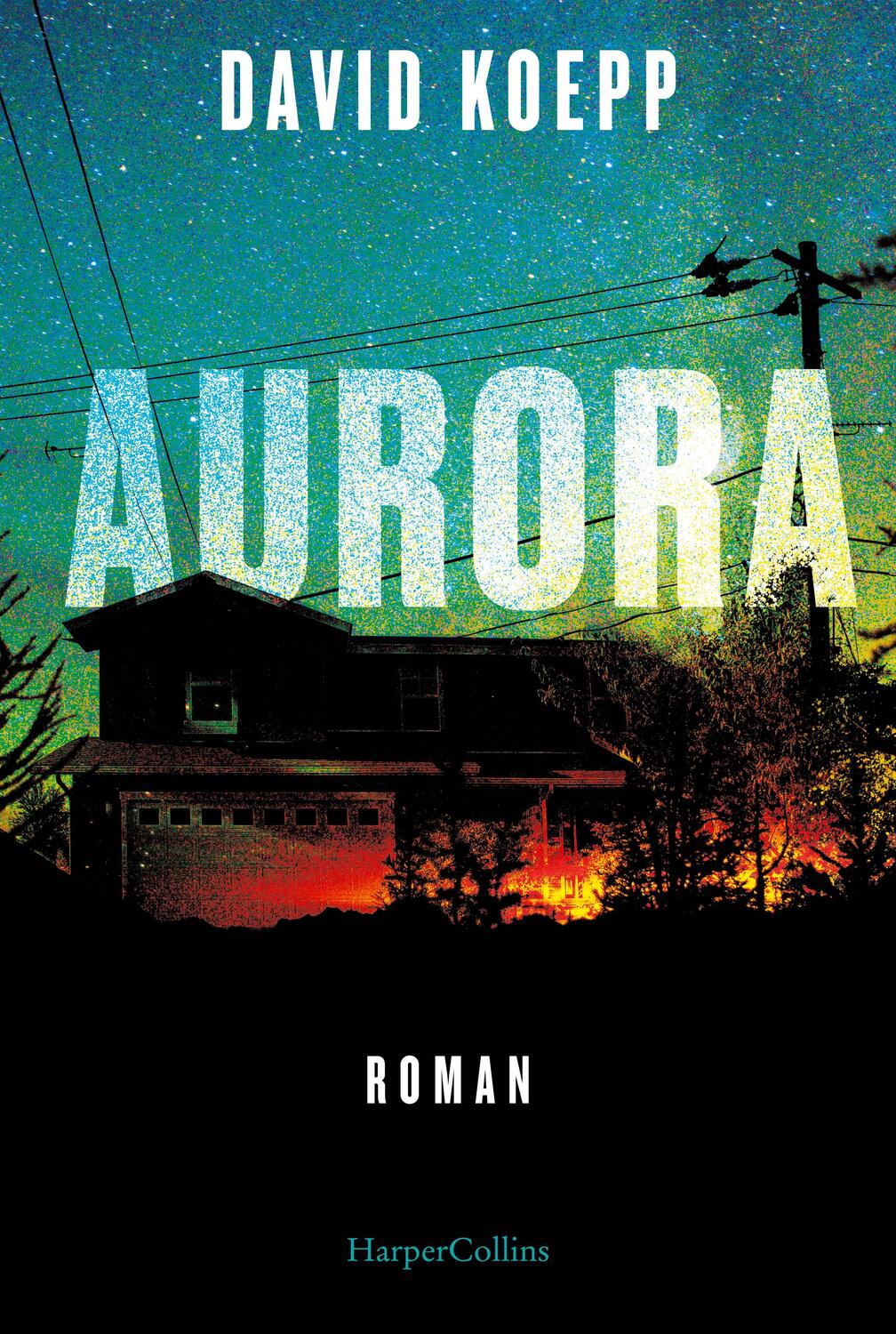 Cover: 9783365002766 | Aurora | Thriller | David Koepp | Taschenbuch | 352 S. | Deutsch