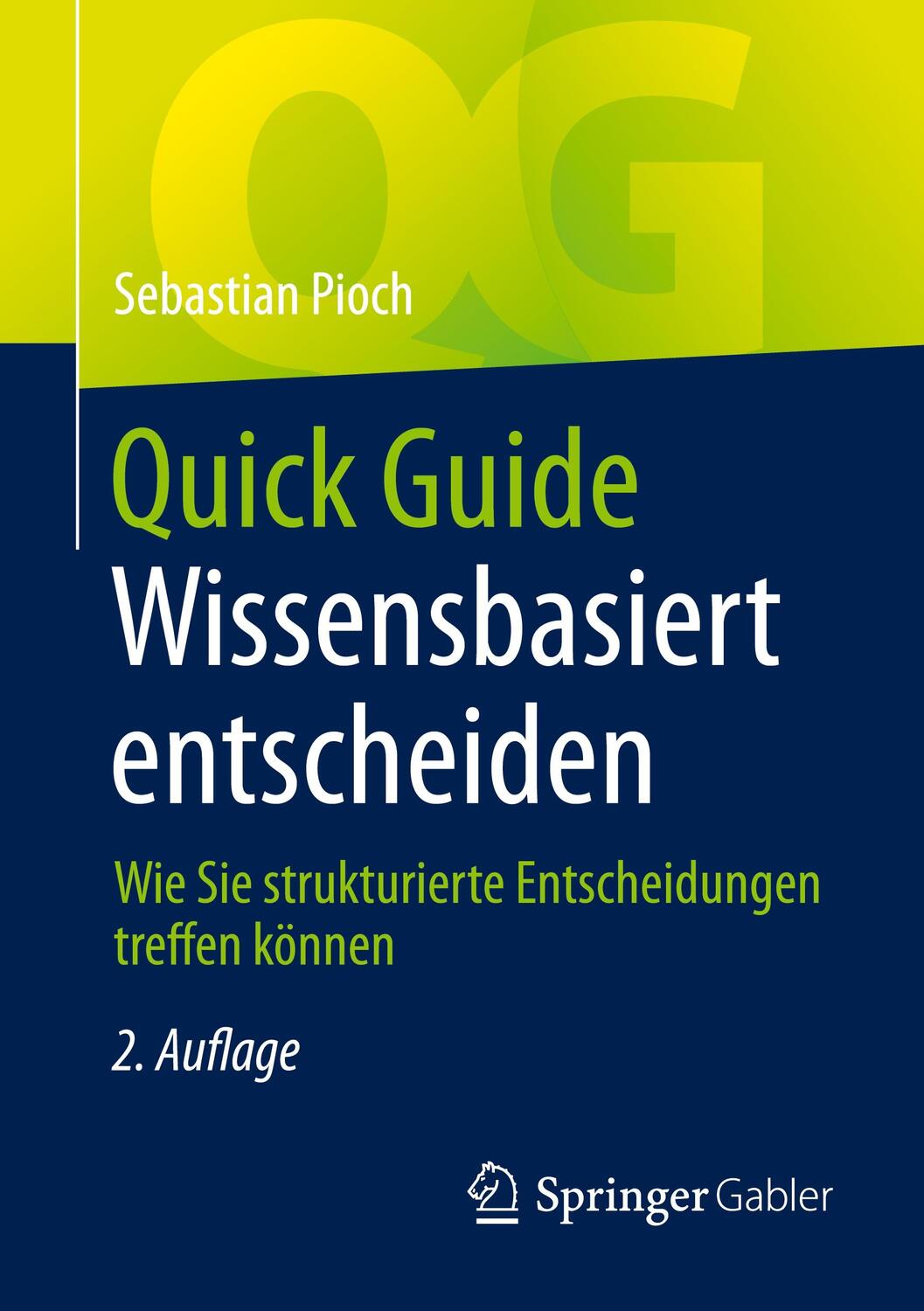 Cover: 9783658329310 | Quick Guide Wissensbasiert entscheiden | Sebastian Pioch | Taschenbuch