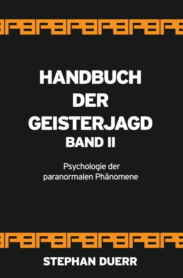 Cover: 9783754934562 | Handbuch der Geisterjagd | Psychologie der paranormalen Phänomene