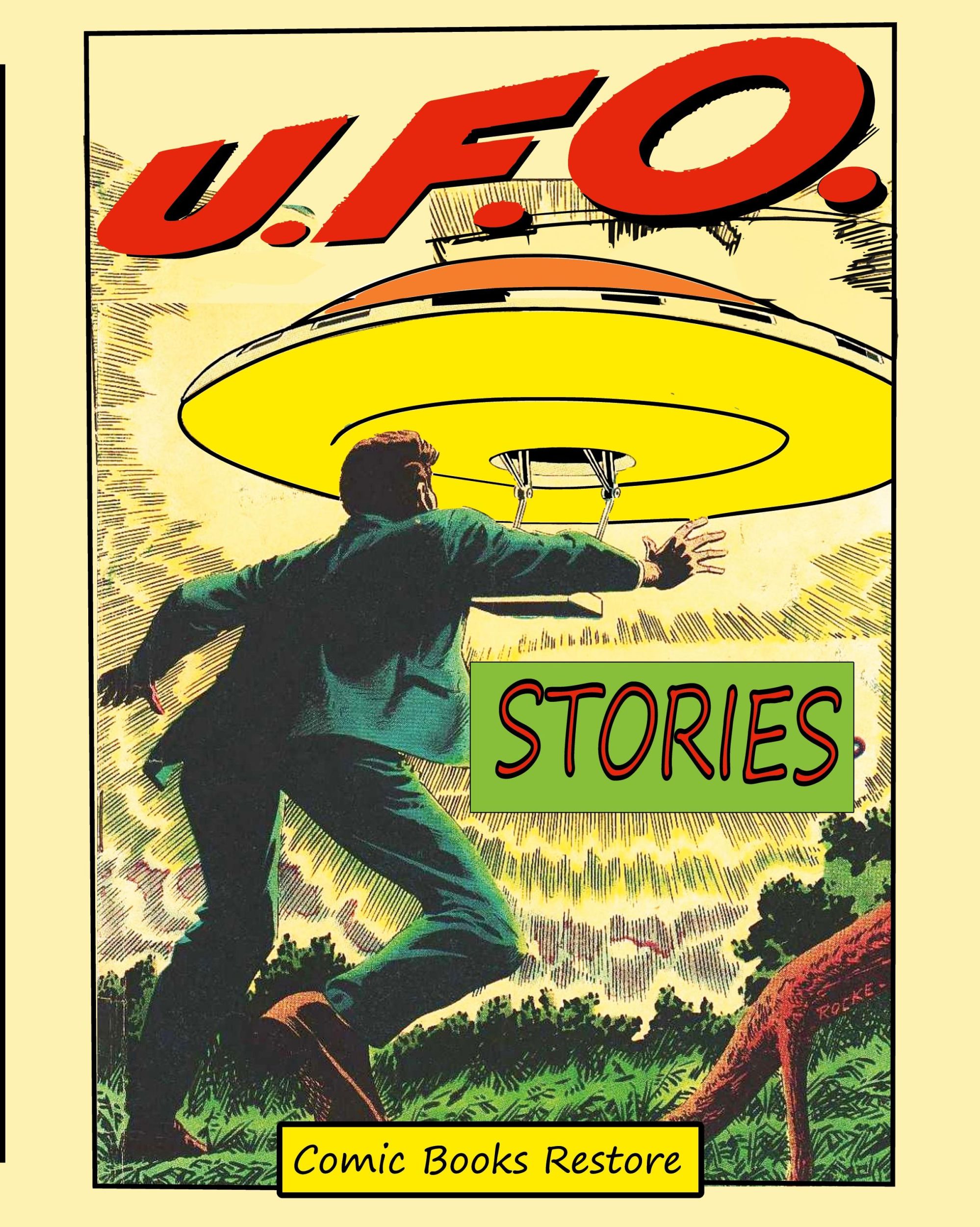 Cover: 9798211738713 | Ufo Stories | From Comics Golden Age 1950 | Comic Books Restore | Buch