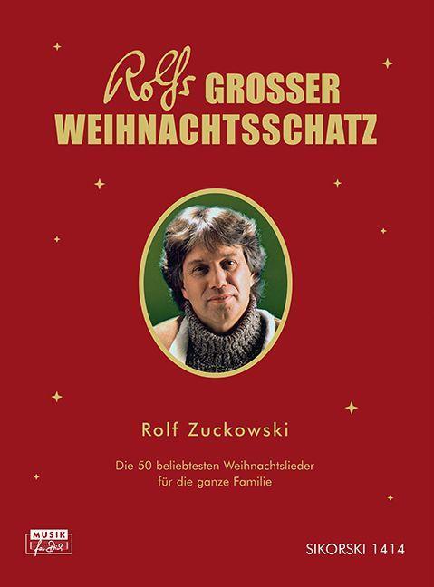 Cover: 9783940982636 | Rolfs Grosser Weihnachtsschatz | Rolf Zuckowski | Taschenbuch | 2014
