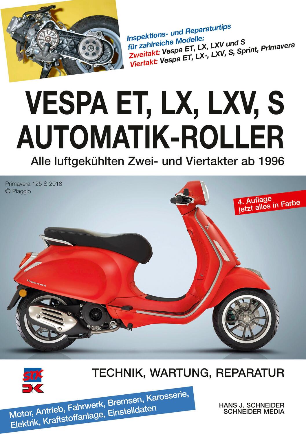 Cover: 9783667115812 | Vespa ET, LX, LXV, S Automatik-Roller | Hans J. Schneider | Buch
