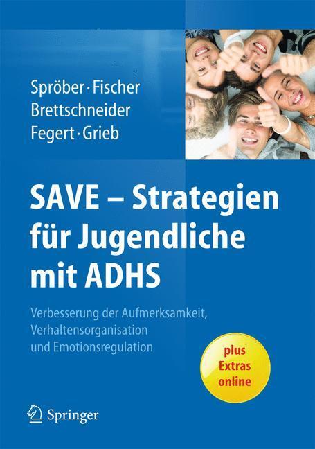 Cover: 9783642383618 | SAVE - Strategien für Kinder und Jugendliche mit ADHS | Spröber | Buch